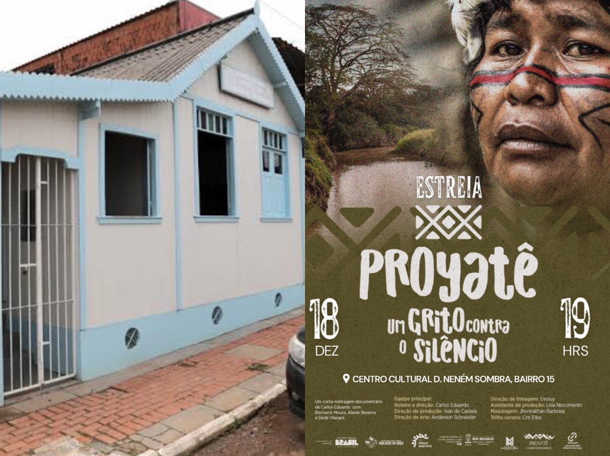 Centro Cultural Neném Sombra terá sessão de cinema gratuita com estreia do curta acreano “Proyatê: Um Grito Contra o Silêncio”