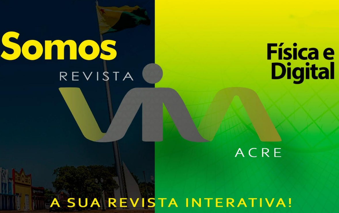 Uma super novidade para a comunicação no estado: Revista Viva Acre, chega para dar visibilidade e mostrar o cenário local