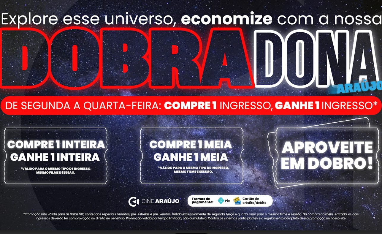 🎬Dobradona de cinema? Só no Cine Araújo! Mega promoção agita o Via Verde Shopping