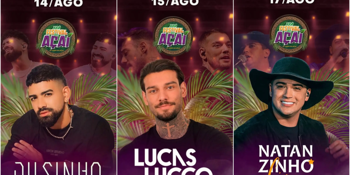 Dilsinho, Lucas Lucco e Natanzinho estão entre as atrações nacionais anunciadas para o Festival do Açaí 2025