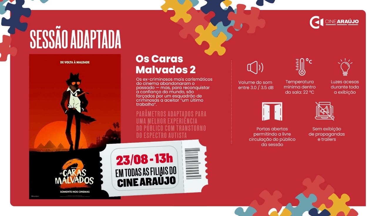 Filme “Os Caras Malvados 2” chega ao Cine Araújo. Conforto e Inclusão em sessão adaptada