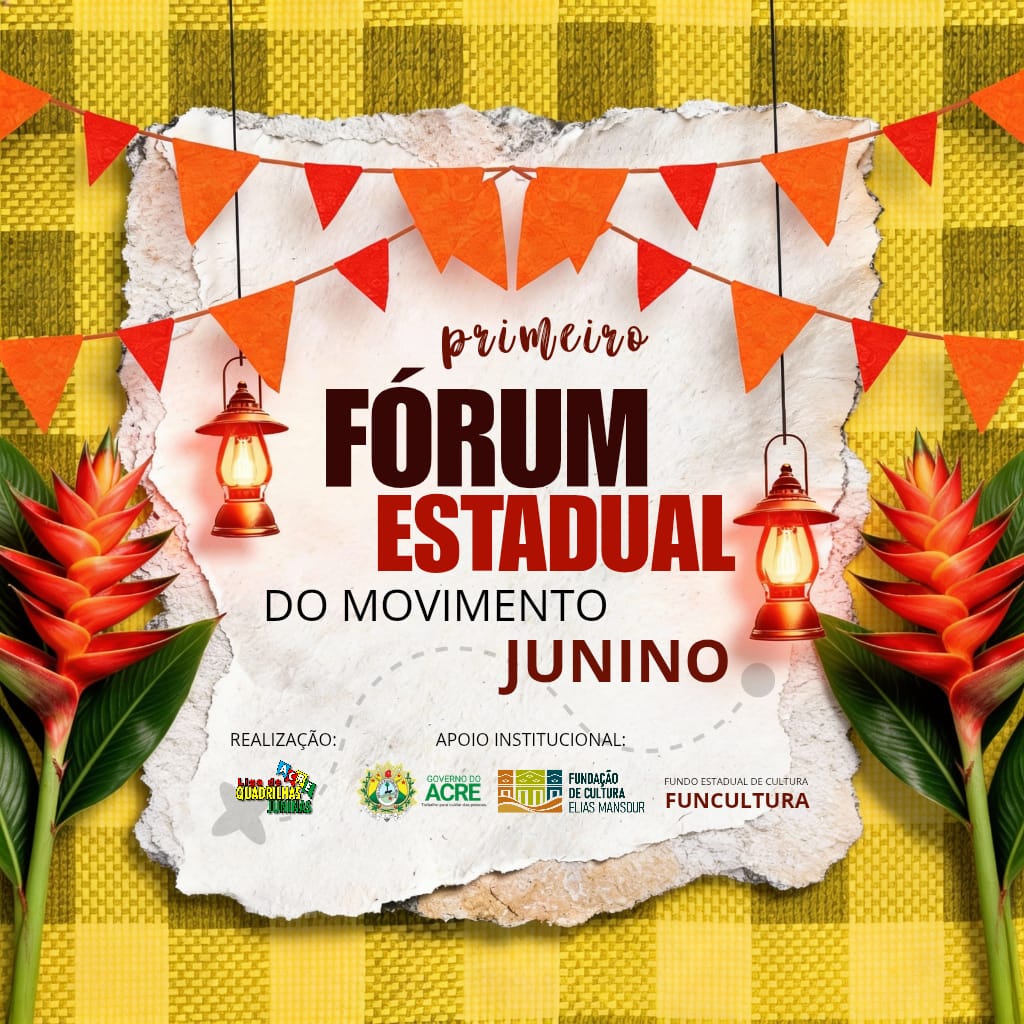 Fórum Estadual do Movimento Junino reunirá quadrilheiros para fortalecer o São João Acreano